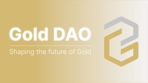 Revolutionizing Wealth: Digital Gold Meets Blockchain in Groundbreaking Gold DAO Project